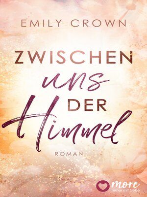 cover image of Zwischen uns der Himmel